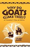 Books : Why Do Goats Climb Trees