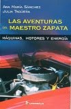 Las aventuras del maestro Zapata