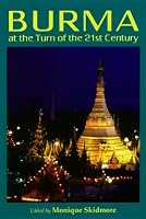 Burma at the Turn of the Twenty-first Century