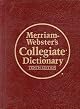 Merriam-Webster's Collegiate Dictionary, 11th Edition