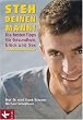 Steh deinen Mann!: Die besten Tipps f�r Gesundheit, Gl�ck und Sex
