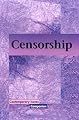 Censorship (Contemporary Issues Companion (Sagebrush))