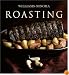 The Williams-Sonoma Collection: Roasting