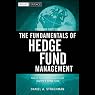 The Fundamentals of Hedge Fund Management, 2nd Edition