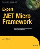 Expert .NET Micro Framework, Second Edition (Expert's Voice in .NET)
