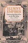 Elusive Empires: Constructing Colonialism in the Ohio Valley, 1673-1800