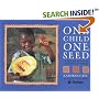 One Child One Seed