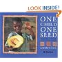 One Child, One Seed