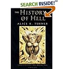 The History of Hell by Alice K. Turner and Donadio & Olson