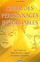 Cr&eacute;er des personnages inoubliables