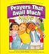 Prayers That Avail Much for Kids: Short and Simple Prayers Packed With the Power of God's Word, Book 2 (Prayers That Avail Much Series, 1)