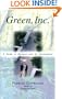 Green, Inc.: A Guide To Business And The Environment