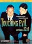 Touching Evil 1, 2, 3
