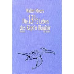 Die 13 1/2 Leben des K�ptn Blaub�r. Luxusausgabe. Die halben Lebenserinnerungen eines Seeb�ren
