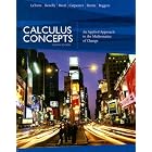 Calculus Concepts - An Applied Approach to the Mathematics of Change by  Donald R. Latorre, John W. Kenelly, Iris Fetta Reed, and Laurel L. Carpenter
