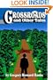 Crossroads and Other Tales