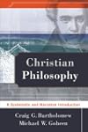 Christian Philosophy: A Systematic an...