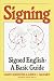 Book Signing: Signed English: A Basic Guide