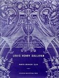 Louis Henry Sullivan: