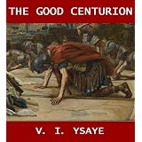 The Good Centurion