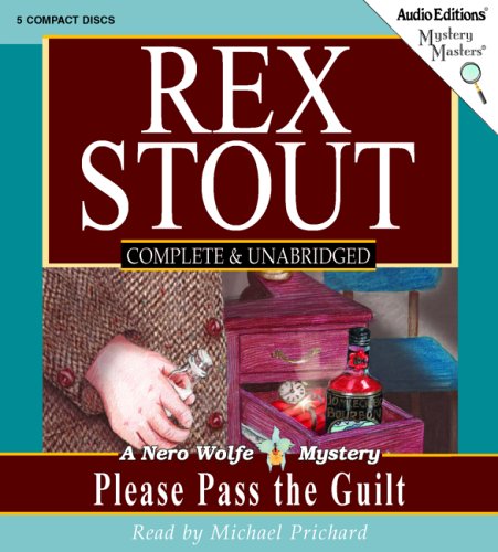 Please Pass the Guilt: A Nero Wolfe Mystery (Mystery Masters)