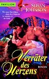 Verr&auml;ter des Herzens. - Susan Johnson, Traudi Perlinger
