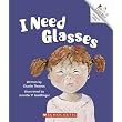 I Need Glasses (Rookie Readers) ~ Charlie Thomas