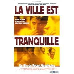 La Ville est tranquille