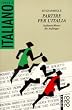Senzaparole. Partire per l' Italia. Italienischkurs f�r Anf�nger.