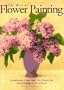 The Best of Flower Painting: A Celebration of More than 150 of Today's Best Floral Paintings in all Mediums