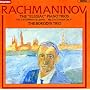Rachmaninov: The "Elegiac" Piano Trios