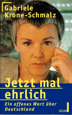Produkt-Bild: Jetzt mal ehrlich. Ein offenes Wort &uuml;ber Deutschland