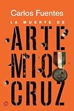 La muerte de Artemio Cruz (Spanish Edition)