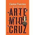 La Muerte de Artemio Cruz = The Death of Artemio Cruz (Narrativa (Punto de Lectura))