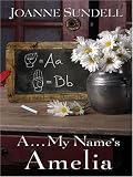 A...My Name's Amelia (Five Star Expressions)(Five Star Expressions) (Five Star Expressions)