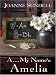 A...My Name's Amelia (Five Star Expressions) (Five Star Expressions) (Five Star Expressions)