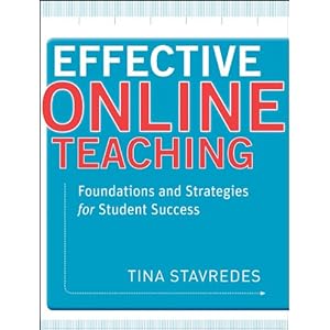 Effective Online Teaching: Foundations and Strategies for Student Success