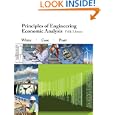 Principles of Engineering Economic Analysis by John A. White, Kenneth E. Case, and David B. Pratt
