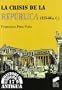 La Crisis de la Republica, 133-44 A.C. (Antropologiaren Euskal Bilduma) (Spanish Edition)