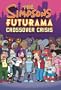 The Simpsons/Futurama Crossover Crisis