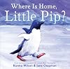 Where Is Home, Little Pip?