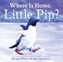 Where Is Home, Little Pip?
