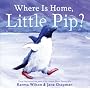 Where Is Home, Little Pip?