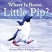 Books : Where Is Home, Little Pip?