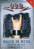 Nailed to Metal