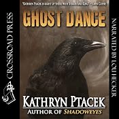 Ghost Dance | [Kathryn Ptacek]