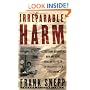 Irreparable Harm: A Firsthand Account of How One Agent Took on the CIA in an Epic Battle Over Free Speech