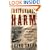 Irreparable Harm: A Firsthand Account of How One Agent Took on the CIA in an Epic Battle Over Free Speech