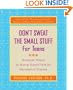 Don't Sweat The Small Stuff For Teens (Turtleback School & Library Binding Edition) (Don't Sweat the Small Stuff (Hyperion))