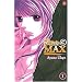D�sir C Max, Tome 1 :